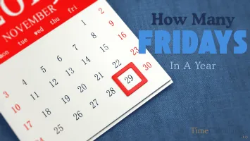 How Many Fridays In a Year?